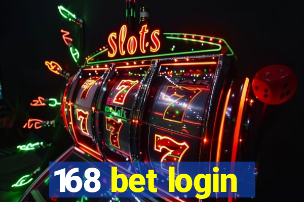 168 bet login